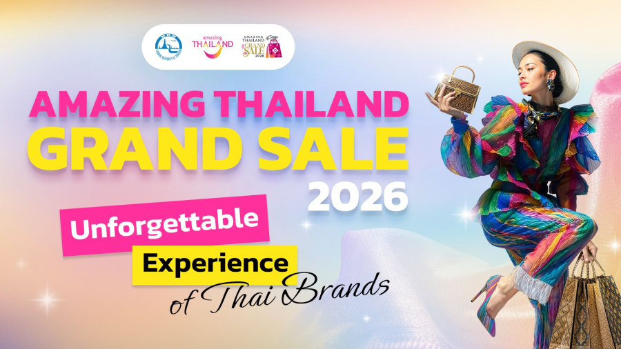 ททท. ชวนชอปสนุก “Amazing Thailand Grand Sale 2026” จัดเต็ม 4 กิจกรรมกระตุ้นการท่องเที่ยวและการชอปปิง พร้อมยกระดับแบรนด์ไทยสู่สายตานักท่องเที่ยวทั่วโลก